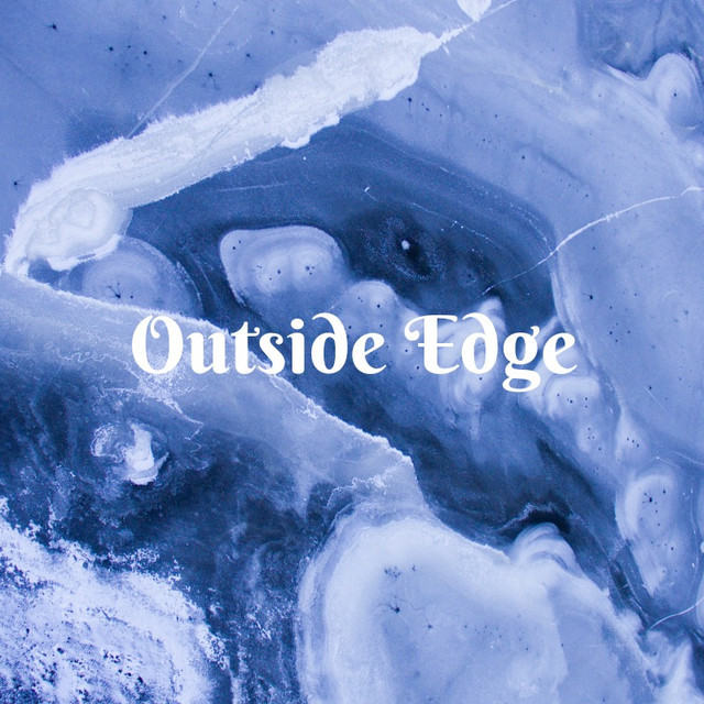 Outside Edge playlist by abbiewithan_ie Spotify