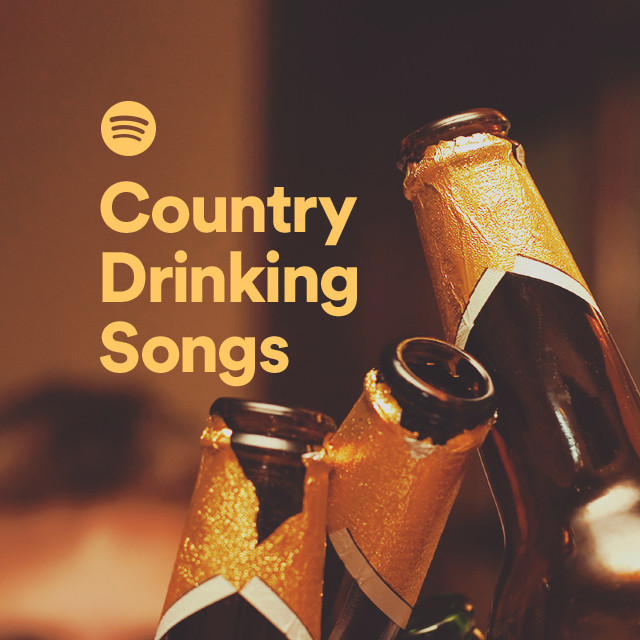 Country Drinking Songs Spotify Playlist