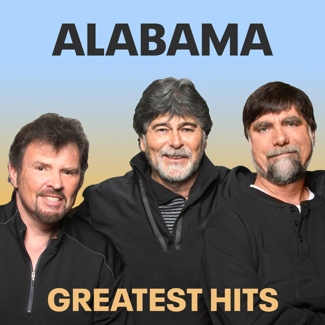 Alabama Greatest Hits playlist by Legacy Recordings Spotify
