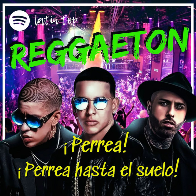 Reggaeton Éxitos 2000 2021 playlist by Latin Top