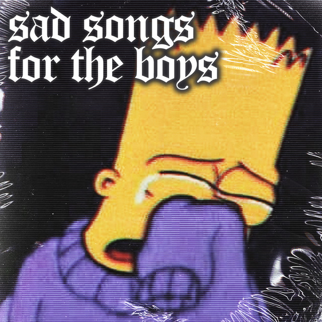 Sad Songs For The Boys 😢💔 2022 Saddest playlist by Esydia Spotify