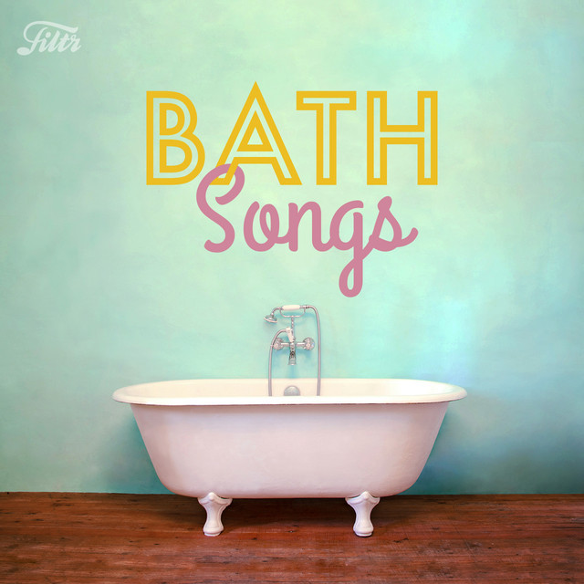 Bath Songs to Relax playlist by Filtr Ireland Spotify