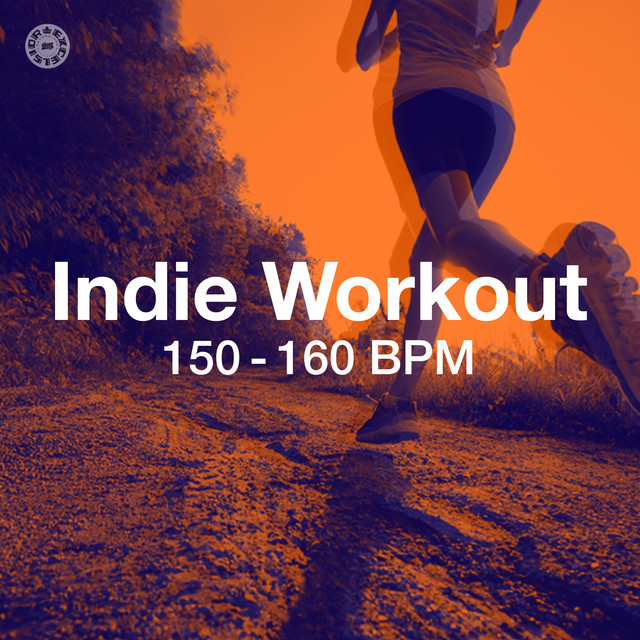 Indie Workout 150160 BPM playlist by Excelsior Recordings Spotify