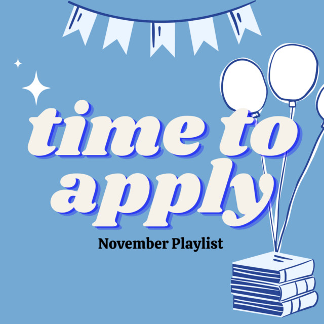 Time to Apply! Music for your U of T Application playlist by Future U