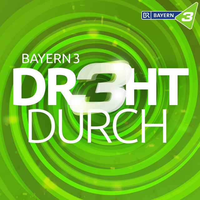 BAYERN 3 dreht durch! playlist by BAYERN 3 Spotify