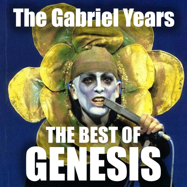 The Best of GENESIS The Gabriel Years playlist by Kevin Spotify