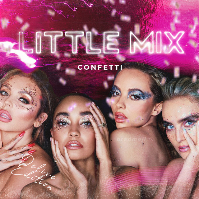 Confetti (Deluxe Edition) Little Mix playlist by typicalbrad Spotify
