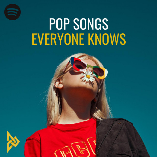 Pop Songs Everyone Knows playlist by Exclusive Audio Spotify