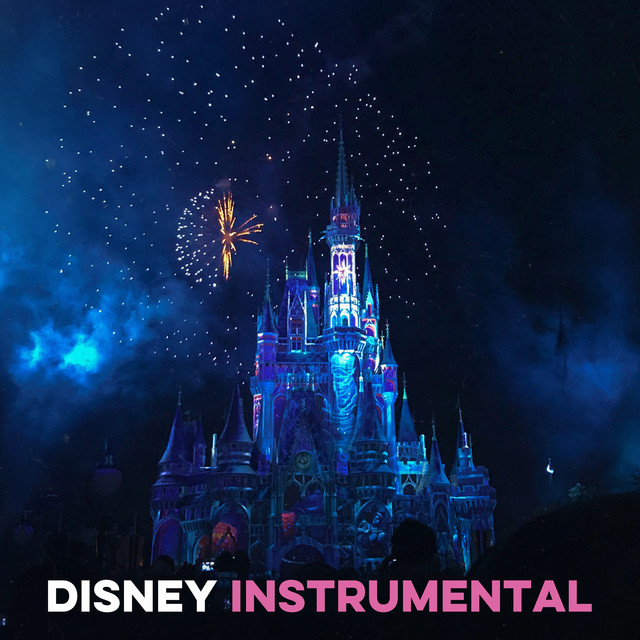 Disney Instrumental Songs Best of Disney Soundtracks playlist by