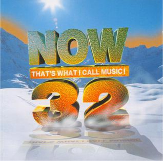 Now 32 (1995) Now That's What I Call Music 32 playlist by