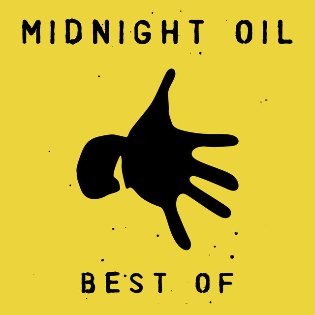 Midnight Oil Best Of playlist by Midnight Oil Spotify
