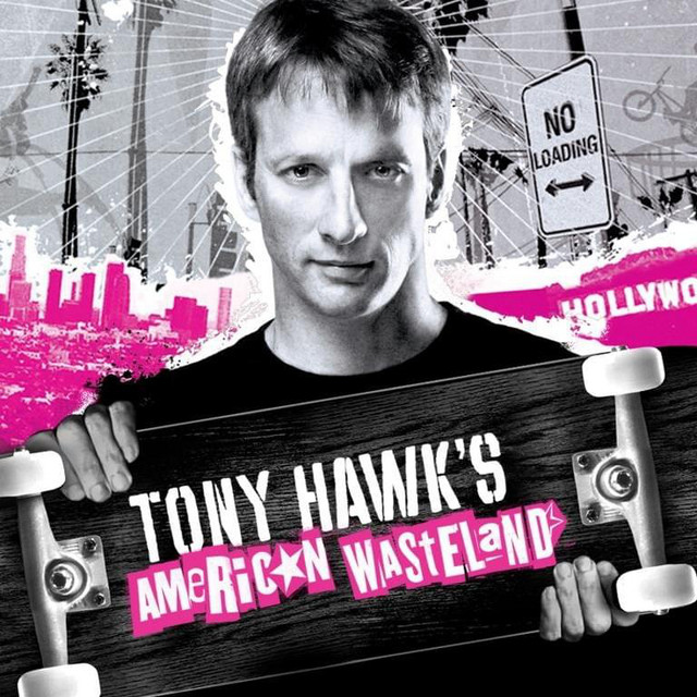 Tony Hawk's American Wasteland (2005) playlist by Juliano Pavani