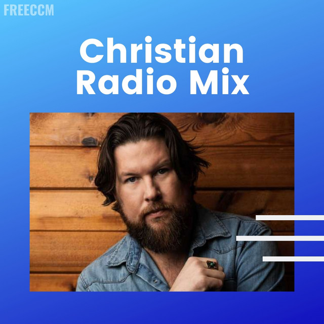 Christian Radio Mix playlist by Freeccm Playlists Spotify