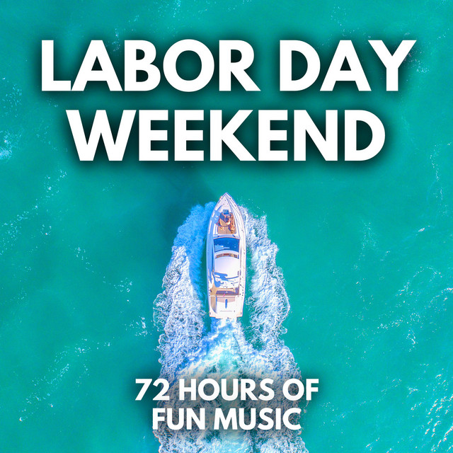 labor day weekend 2023 Labor Day Weekend 2022 2023 (Labor Day Playlist Boating Country