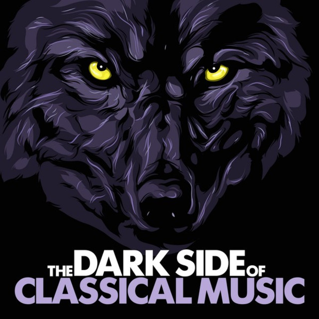 The Dark Side of Classical Music playlist by x5musicgroup Spotify