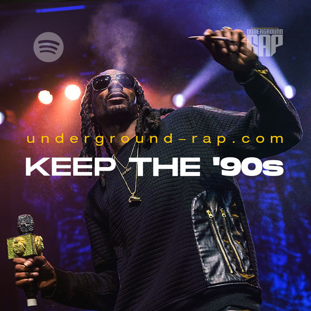 Keep The '90s Rap & Hip Hop playlist by Spotify
