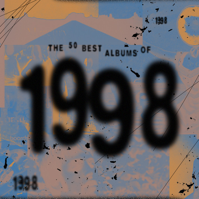 The 50 Best Albums of 1998 playlist by Pitchfork Spotify