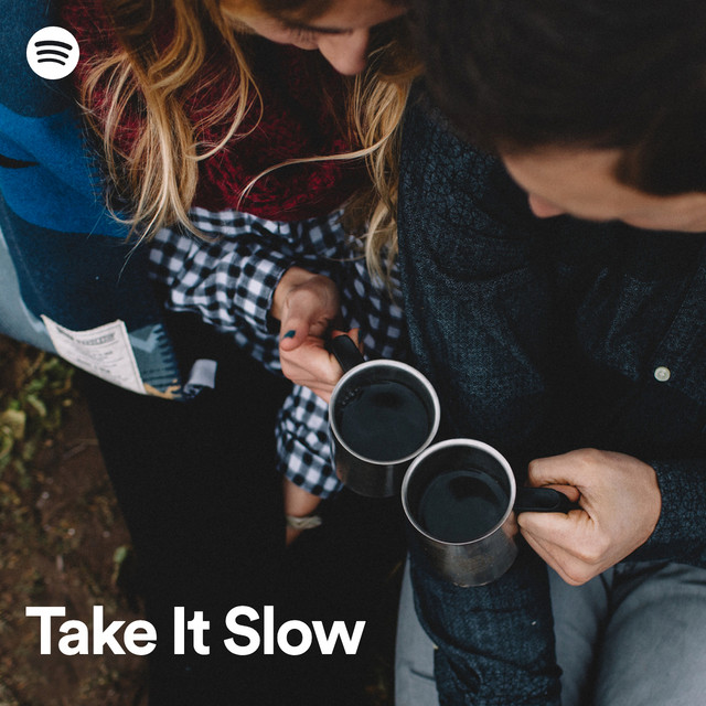 Take it Slow Spotify Playlist