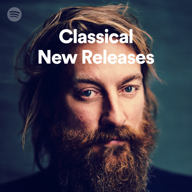 Classical New Releases Spotify Playlist