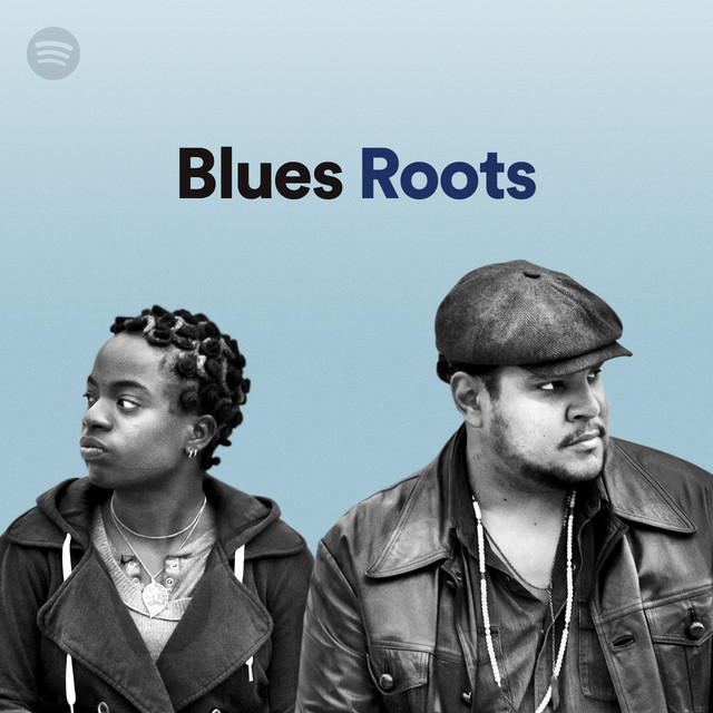Blues Roots Spotify Playlist