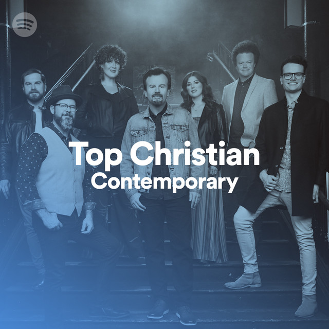 Top Christian Contemporary on Spotify