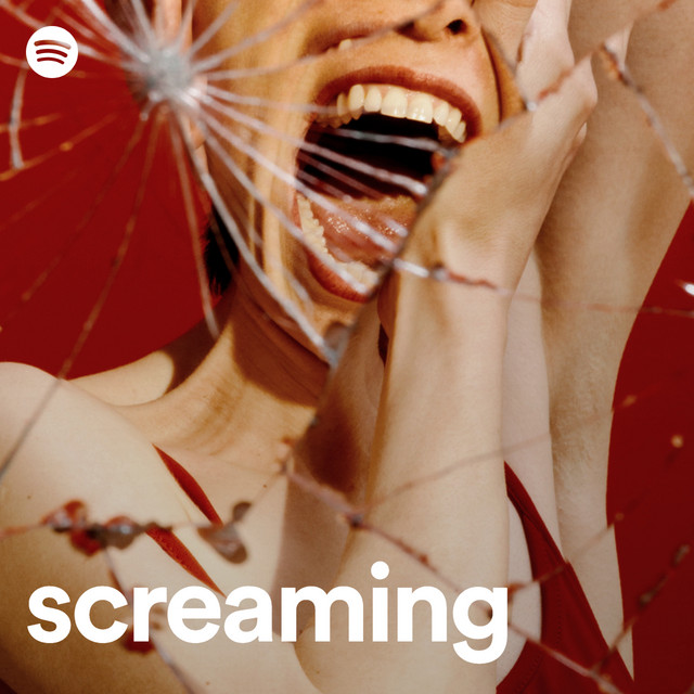 screaming Spotify Playlist