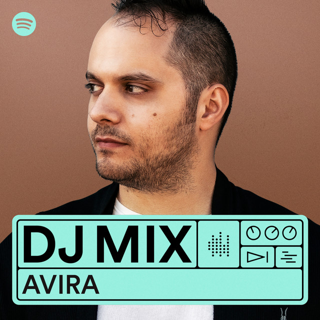 AVIRA's DJ Mix Spotify Playlist