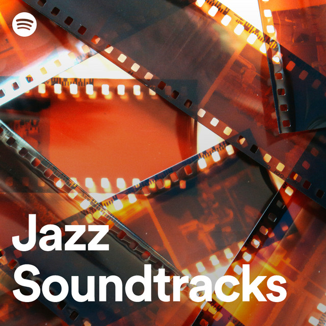 Jazz Soundtracks Spotify Playlist