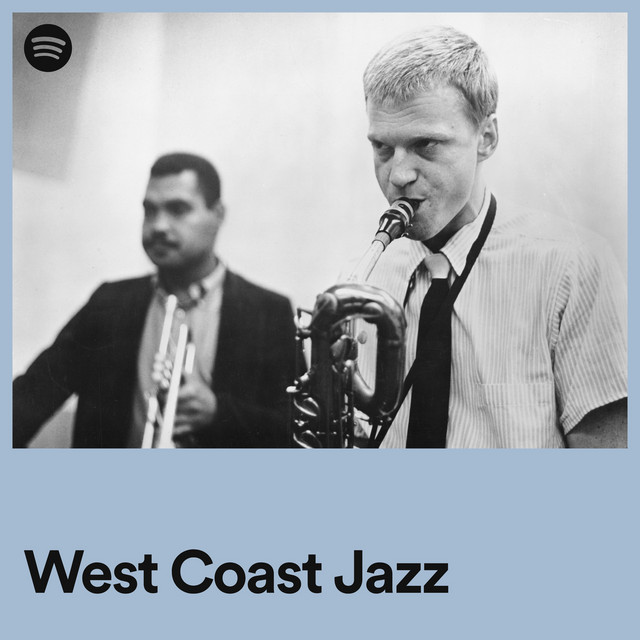 West Coast Jazz Spotify Playlist