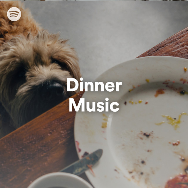 Dinner Music Spotify Playlist
