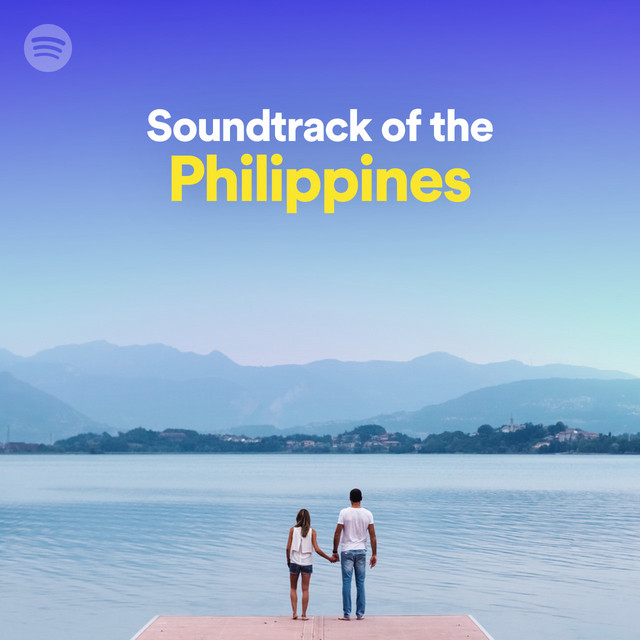 Soundtrack of the Philippines Spotify Playlist