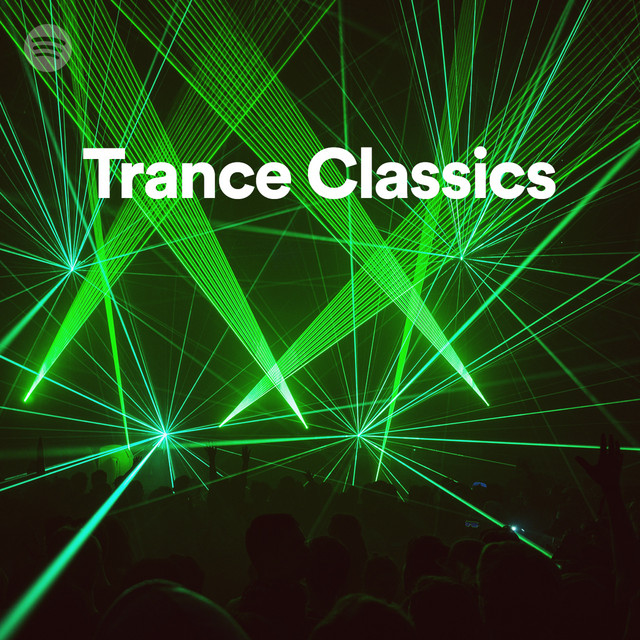 Trance Classics Spotify Playlist