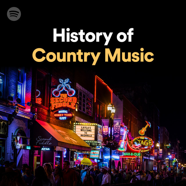 History of Country Music Spotify Playlist