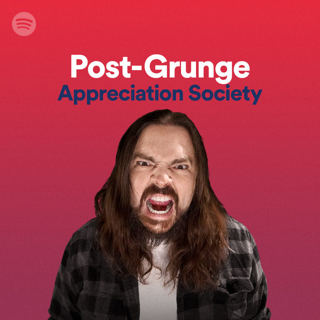 PostGrunge Appreciation Society Spotify Playlist