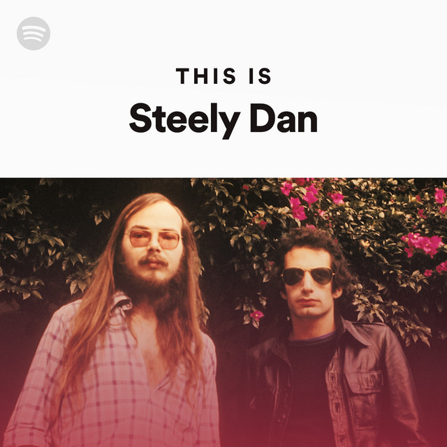 This Is Steely Dan Spotify Playlist