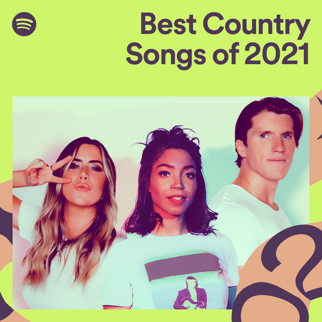 Best Country Songs of 2021 Canada Spotify Playlist
