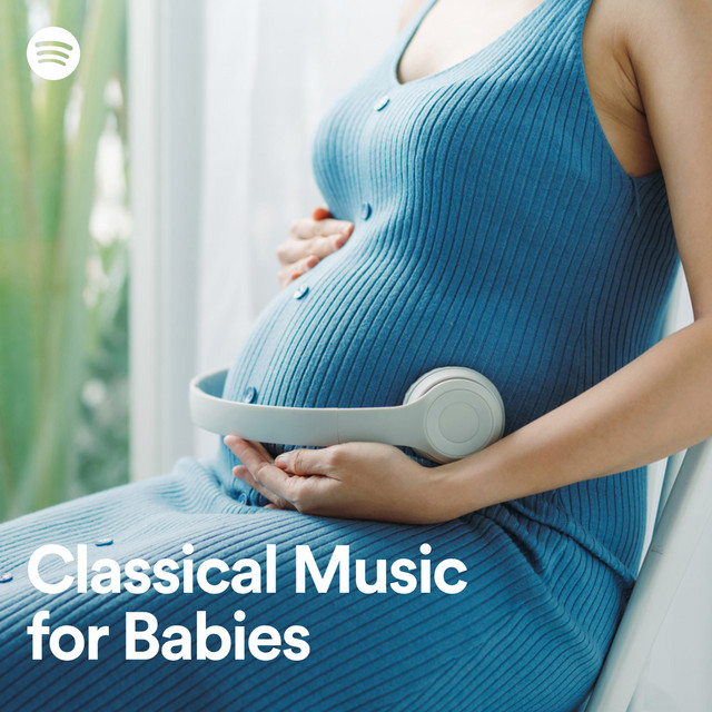 Classical Music for Babies Spotify Playlist