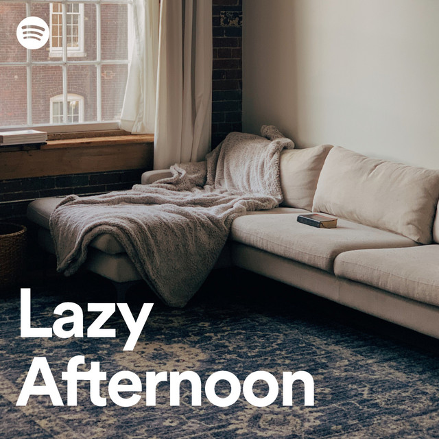 Lazy Afternoon Spotify Playlist