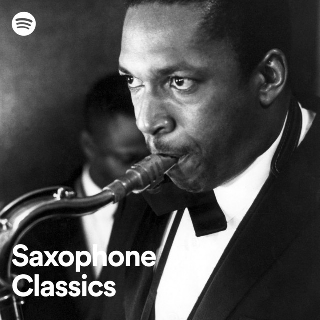 Saxophone Classics Spotify Playlist