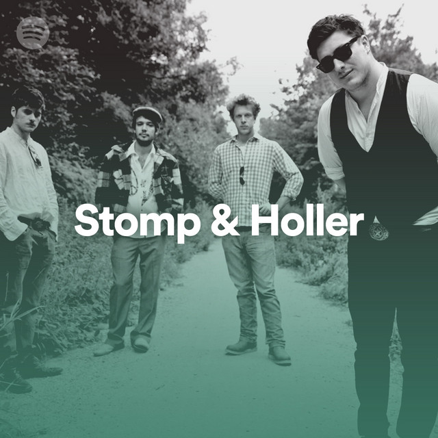Stomp & Holler Spotify Playlist