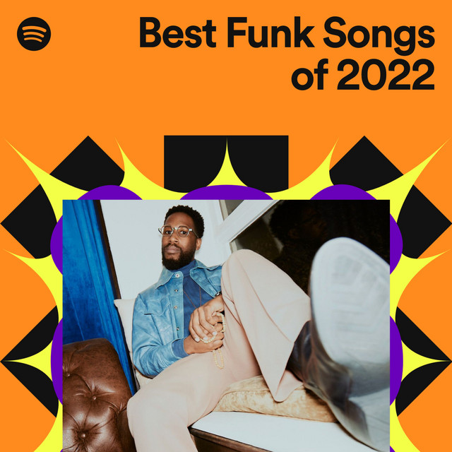 Best Funk Songs of 2022 Spotify Playlist