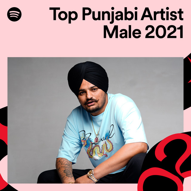 Top Punjabi Male Artists 2021 Spotify Playlist