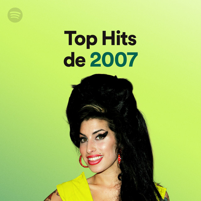 Top Hits de 2007 Spotify Playlist