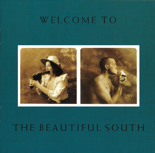 To The Beautiful South by The Beautiful South on Spotify