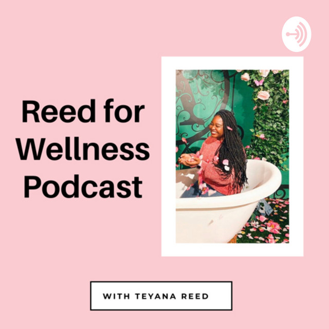 Reed for Wellness Podcast on Spotify
