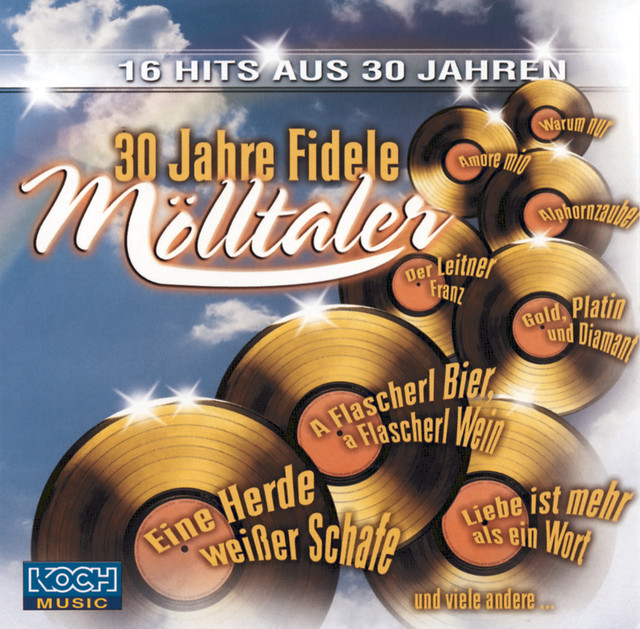 Die Fidelen Mölltaler 30 Jahre Fidele Mölltaler Songtexte, Lyrics