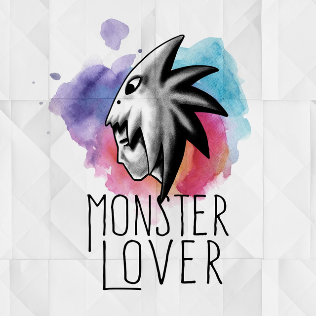 Monster Lover by Monster Lover on Spotify