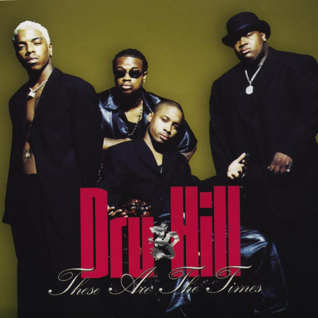 These Are The Times by Dru Hill on Spotify