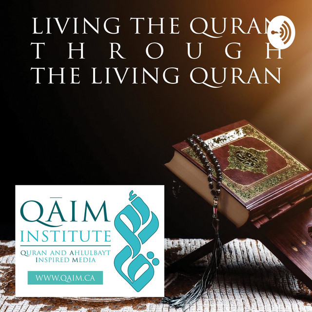 Living The Quran Through The Living Quran Podcast on Spotify