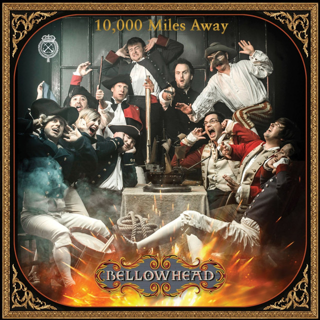 10,000 Miles Away Album by Bellowhead Lyreka